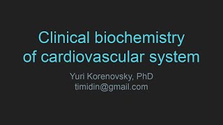 Clinical biochemistry of cardiovascular system