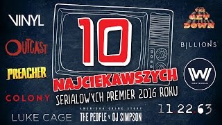 10 serialowych premier 2016, których nie można przegapić | Nie ma spoilerów
