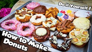 HOW TO MAKE DONUTS | DIY Cooking & Decorating | TASTY TREATS