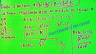 Dado 2 vectores hallar el módulo de A+B