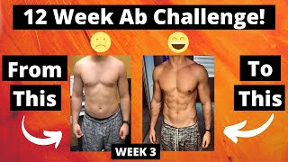 12 WEEK AB CHALLENGE! WEEK 3