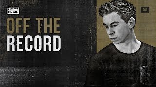 Hardwell On Air: Off The Record 069 (incl. Mike Williams Guestmix)