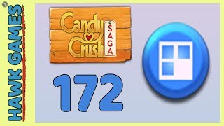 Candy Crush Saga Level 172 (Jelly level) - 3 Stars Walkthrough, No Boosters