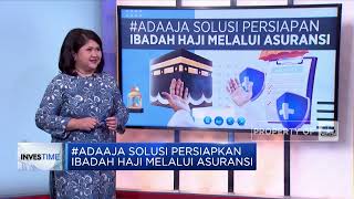 #Adaaja Solusi Persiapkan Ibadah Haji Melalui Asuransi