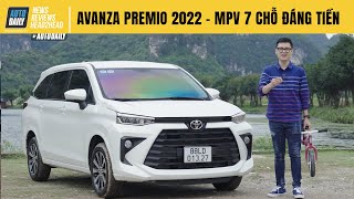 Trải nghiệm chi tiết Toyota Avanza Premio 2022 - Xe gia đình 7 chỗ tầm giá 600tr đáng cân nhắc