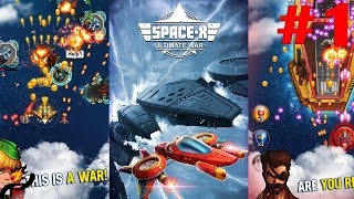 Space X : Ultimate War Walkthrough Part 1 (by OneSoft Studio) / Android Gameplay HD