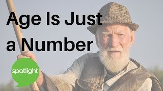 "Age Is Just a Number" - practice English with Spotlight