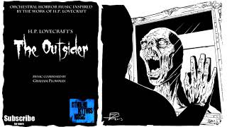 The Outsider: HP Lovecraft Orchestral Horror Music