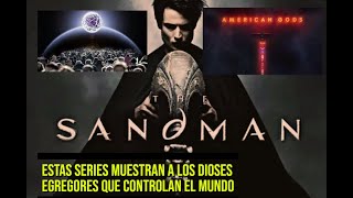 Estas series nos muestran la Creación de Dioses/egregores y el poder que ejercen sobre la humanidad