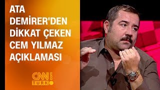 Ata Demirer'den dikkat çeken Cem Yılmaz açıklaması