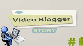 Video Blogger Story #1 - первый подписчики!!!