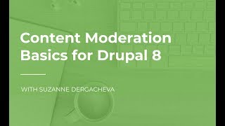 Content Moderation Basics for Drupal 8