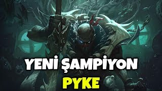 YENİ ŞAMPİYON PYKE !! STUN GÖRÜNMEZ TEK ATAN ULTİ + ÇEKME RİTO NAPTIN BU NE