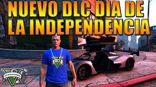 NUEVO DLC Dia de la Independencia 2017 GTA V Online