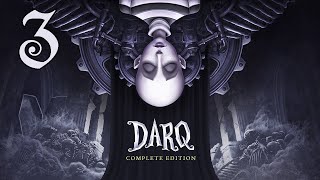 Прохождение DARQ Серия 3 "Злая бабка на коляске"