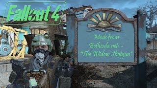 Let's Play Fallout 4 with "The Widow Shotgun" Mod