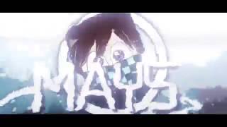 intro for Mays (надеюсь ап , ля забыл обвотку на аву )