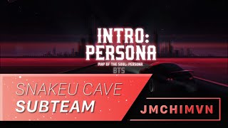 [VIETSUB] BTS (방탄소년단) - 01. Intro : Persona｜ MAP OF THE SOUL : PERSONA
