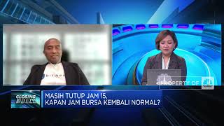 Masih Tutup Jam 15, Kapan Jam Bursa Kembali Normal?