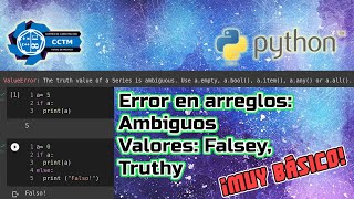 ???? + ¿Cómo arreglar el error is ambiguous? | Valores Falsey, Truthy | Python | ¡Muy fácil!