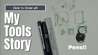 [How to draw]#8 My Tools Story (사용중인 펜종류 소개)