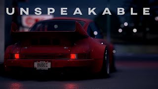 UNSPEAKABLE | NEED FOR SPEED | RWB PORSCHE 911