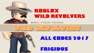 Roblox / Wild Revolvers all codes!!