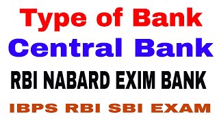 Type of banks ! Central Bank ! Sectoral Regulator ! Commercial Bank