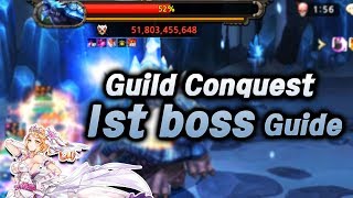 [King's raid/킹스레이드] Guild Conquest 1st Boss Guide!
