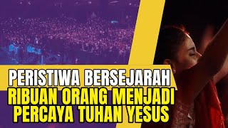 PERISTIWA BERSEJARAH, RIBUAN ORANG INI MENERIMA TUHAN YESUS!!