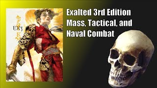 Exalted 3rd Edition - Mass and Naval Combat