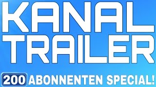 Kanal Trailer - saschavona - 200 Abo Special