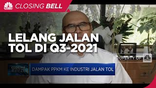 BPJT Targetkan Lelang Jalan Tol di Q3-2021 Lebih Dari Rp 100 Triliun