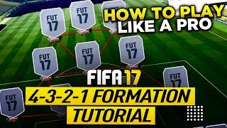 FIFA 17 BEST FORMATION (4-3-2-1) TUTORIAL - CUSTOM TACTICS & INSTRUCTIONS & BUILD UP PLAY TRICKS