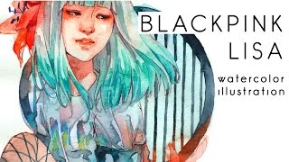 BLACKPINK Lisa - Watercolor Fanart -