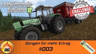 LS17 - CHALLENGE Stappenbach #003 | Düngen für mehr Ertrag | Let's Play [HD]