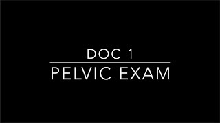 Doc 1 Pelvic Exam