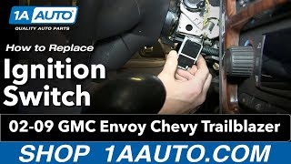 How to Replace Ignition Starter Switch 02-06 GMC Envoy XL
