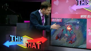 This or That | Love Yourself & Your Jungler