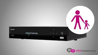 VOO - Comment modifier le niveau de contrôle parental de la box .évasion ?