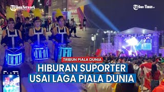 Hiburan untuk Suporter seusai Laga Piala Dunia 2022