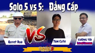 ?TRỰC TIẾP: Solo 5vs5 Kinh Điển- Quyết Rùa vs Tom Cute