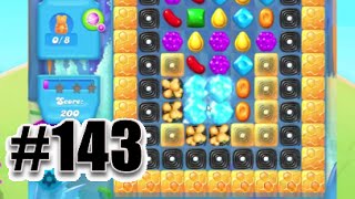 Candy Crush Soda Saga Level 143