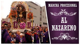 Marcha Procesional: Al Nazareno (HQ)