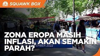 Inflasi Zona Eropa Masih Panas, Ini Buktinya!