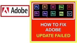 Adobe Update Failed | Could Not Be Applied Solved | Fixed