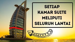 Satu-satunya Hotel Bintang 7 di Dunia  dari Dalam