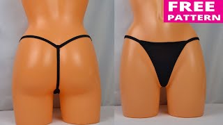 FREE SEWING PATTERN | DIY HOW TO A SEXY BRAZILIAN MICRO THONG, G-STRING PANTY