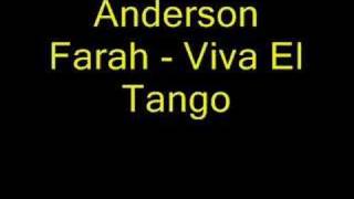 Anderson Farah - Viva El Tango