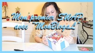 ✿ Mon Premier Swap, avec "SonBlogaL" ✿